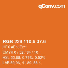 カラーコード: RGB 229 110.6 37.6 | qconv.com
