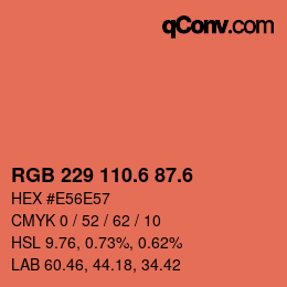 カラーコード: RGB 229 110.6 87.6 | qconv.com