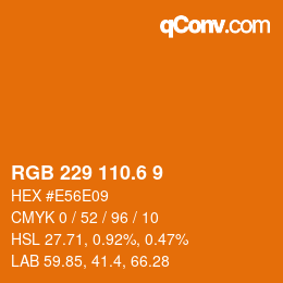 カラーコード: RGB 229 110.6 9 | qconv.com