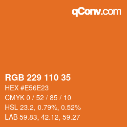 Color code: RGB 229 110 35 | qconv.com