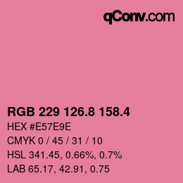 カラーコード: RGB 229 126.8 158.4 | qconv.com