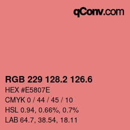 カラーコード: RGB 229 128.2 126.6 | qconv.com