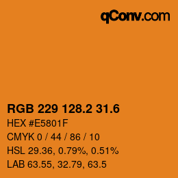 カラーコード: RGB 229 128.2 31.6 | qconv.com