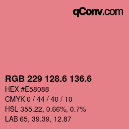 カラーコード: RGB 229 128.6 136.6 | qconv.com