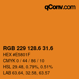カラーコード: RGB 229 128.6 31.6 | qconv.com