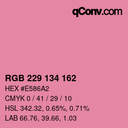 カラーコード: RGB 229 134 162 | qconv.com