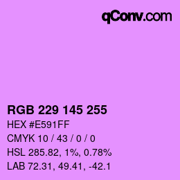 Color code: RGB 229 145 255 | qconv.com