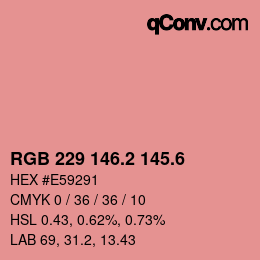 カラーコード: RGB 229 146.2 145.6 | qconv.com