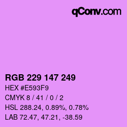 Color code: RGB 229 147 249 | qconv.com