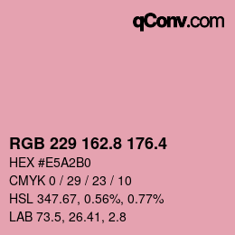 カラーコード: RGB 229 162.8 176.4 | qconv.com