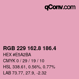 カラーコード: RGB 229 162.8 186.4 | qconv.com