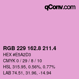 カラーコード: RGB 229 162.8 211.4 | qconv.com