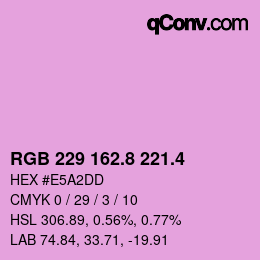 カラーコード: RGB 229 162.8 221.4 | qconv.com