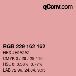 カラーコード: RGB 229 162 162 | qconv.com