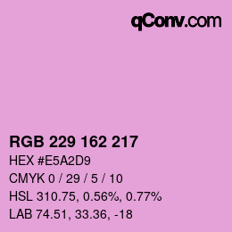 Color code: RGB 229 162 217 | qconv.com