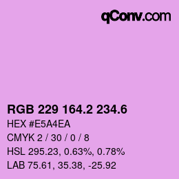カラーコード: RGB 229 164.2 234.6 | qconv.com