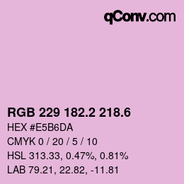 カラーコード: RGB 229 182.2 218.6 | qconv.com