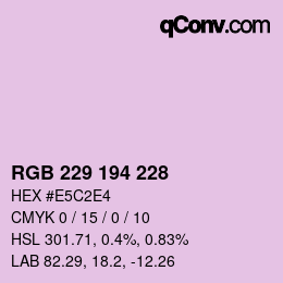 颜色代码: RGB 229 194 228 | qconv.com