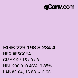 カラーコード: RGB 229 198.8 234.4 | qconv.com
