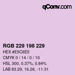 Color code: RGB 229 198 229 | qconv.com