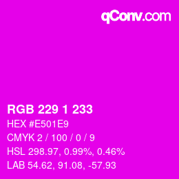 Color code: RGB 229 1 233 | qconv.com