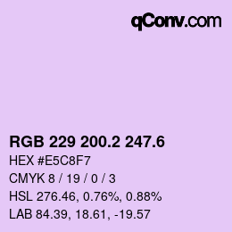 カラーコード: RGB 229 200.2 247.6 | qconv.com