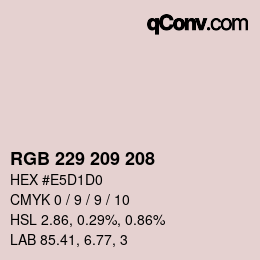Color code: RGB 229 209 208 | qconv.com