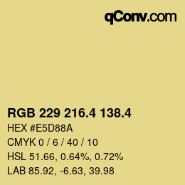 カラーコード: RGB 229 216.4 138.4 | qconv.com