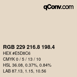 カラーコード: RGB 229 216.8 198.4 | qconv.com