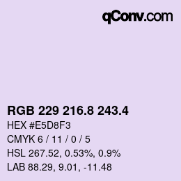 カラーコード: RGB 229 216.8 243.4 | qconv.com