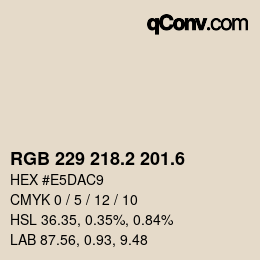 カラーコード: RGB 229 218.2 201.6 | qconv.com