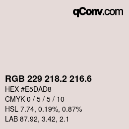 カラーコード: RGB 229 218.2 216.6 | qconv.com