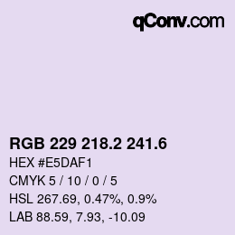 カラーコード: RGB 229 218.2 241.6 | qconv.com