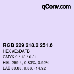 カラーコード: RGB 229 218.2 251.6 | qconv.com