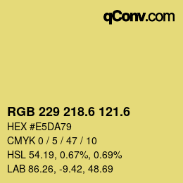 カラーコード: RGB 229 218.6 121.6 | qconv.com