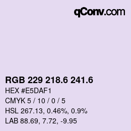 カラーコード: RGB 229 218.6 241.6 | qconv.com