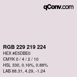 カラーコード: RGB 229 219 224 | qconv.com