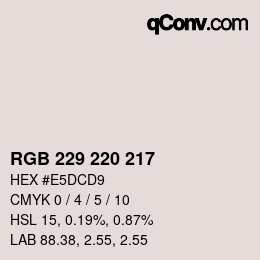 颜色代码: RGB 229 220 217 | qconv.com