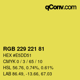 カラーコード: RGB 229 221 81 | qconv.com