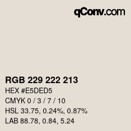 カラーコード: RGB 229 222 213 | qconv.com