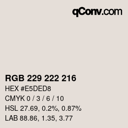 カラーコード: RGB 229 222 216 | qconv.com