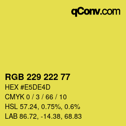 Color code: RGB 229 222 77 | qconv.com
