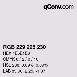 カラーコード: RGB 229 225 230 | qconv.com