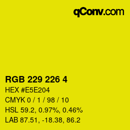 Color code: RGB 229 226 4 | qconv.com