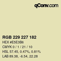 颜色代码: RGB 229 227 182 | qconv.com