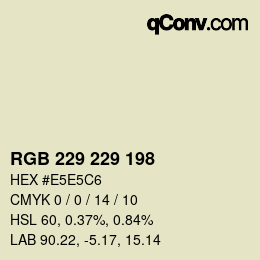 Color code: RGB 229 229 198 | qconv.com