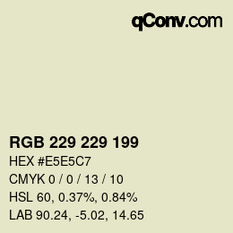 カラーコード: RGB 229 229 199 | qconv.com