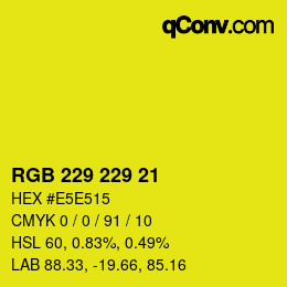 Color code: RGB 229 229 21 | qconv.com