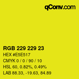Color code: RGB 229 229 23 | qconv.com