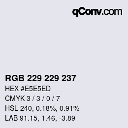 カラーコード: RGB 229 229 237 | qconv.com